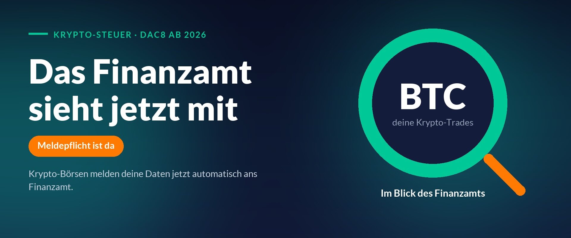Lupe über einer Bitcoin-Münze vor dunklem Hintergrund als Symbol für die neue Krypto-Meldepflicht ans Finanzamt ab 2026