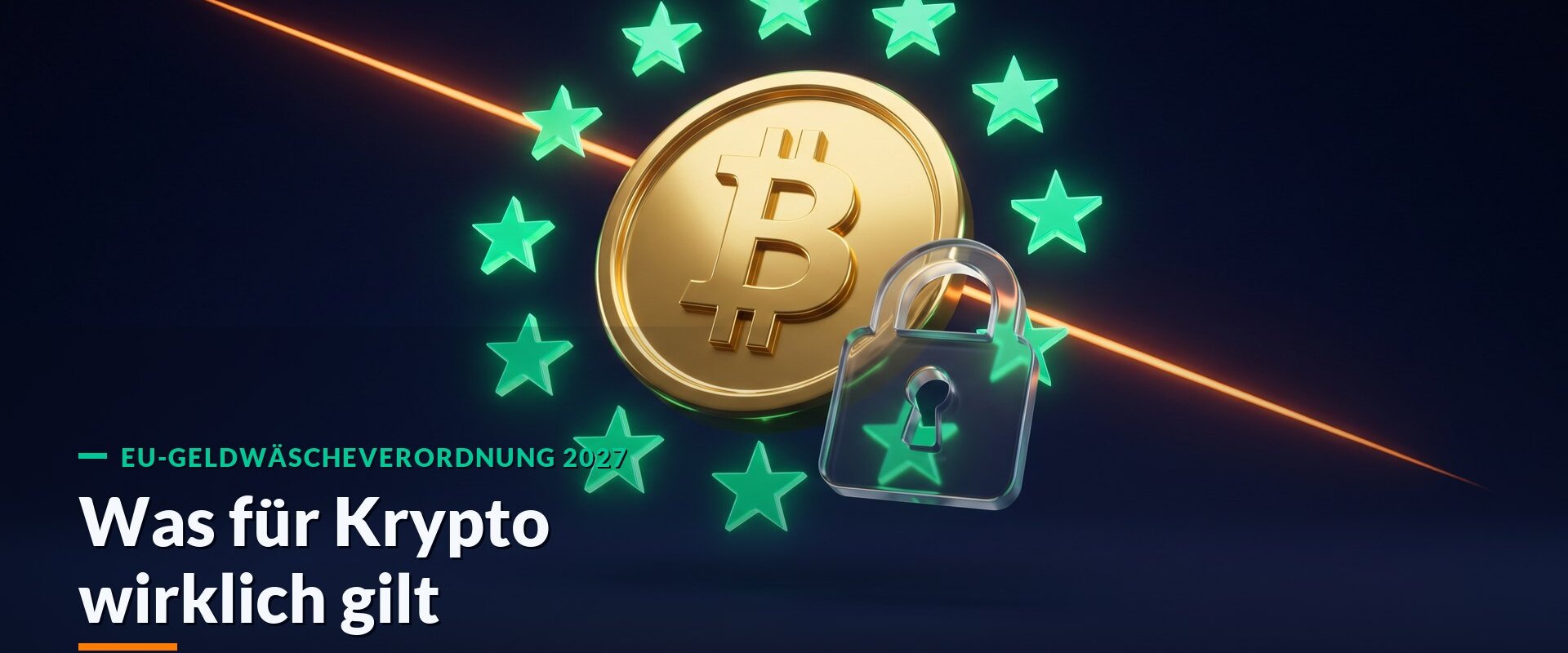 Goldene Bitcoin-Münze im Kranz emeraldgrüner EU-Sterne mit Schloss-Symbol, Titel EU-Geldwäscheverordnung 2027