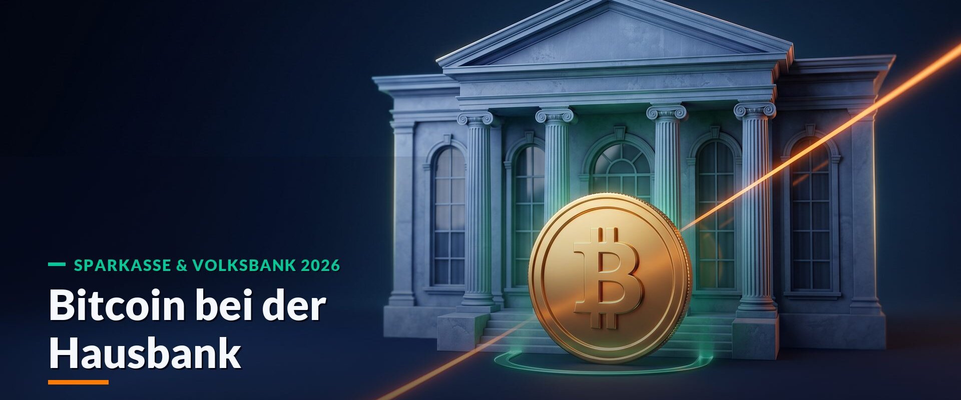 Klassisches Bankgebäude mit goldener Bitcoin-Münze davor, Titel Bitcoin bei der Hausbank, Sparkasse und Volksbank 2026
