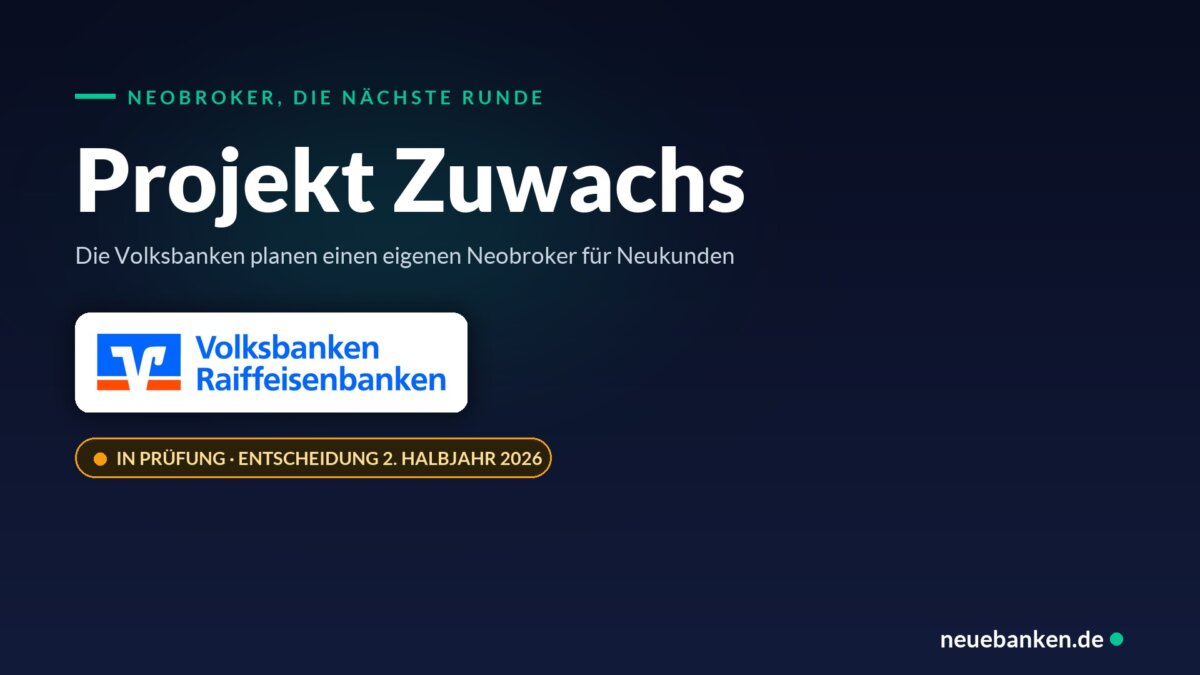 Projekt Zuwachs: Volksbanken Raiffeisenbanken planen einen eigenen Neobroker für Neukunden