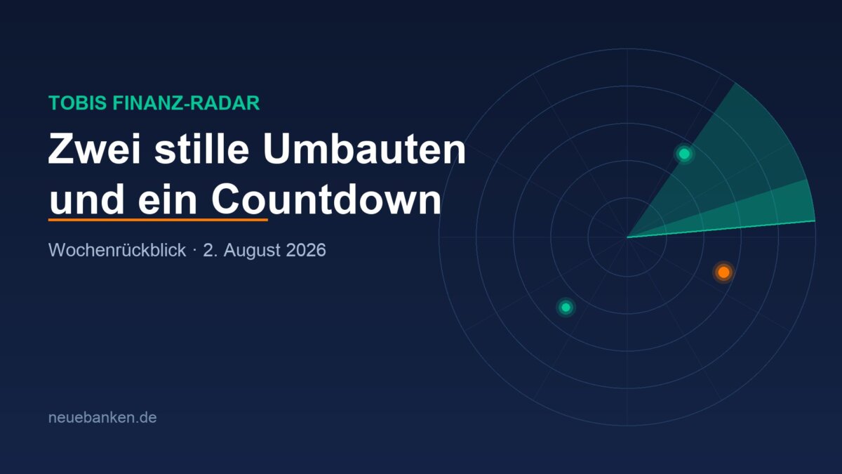 Radar-Grafik in Navy und Emerald: Zwei stille Umbauten und ein Countdown, Wochenrückblick vom 2. August 2026
