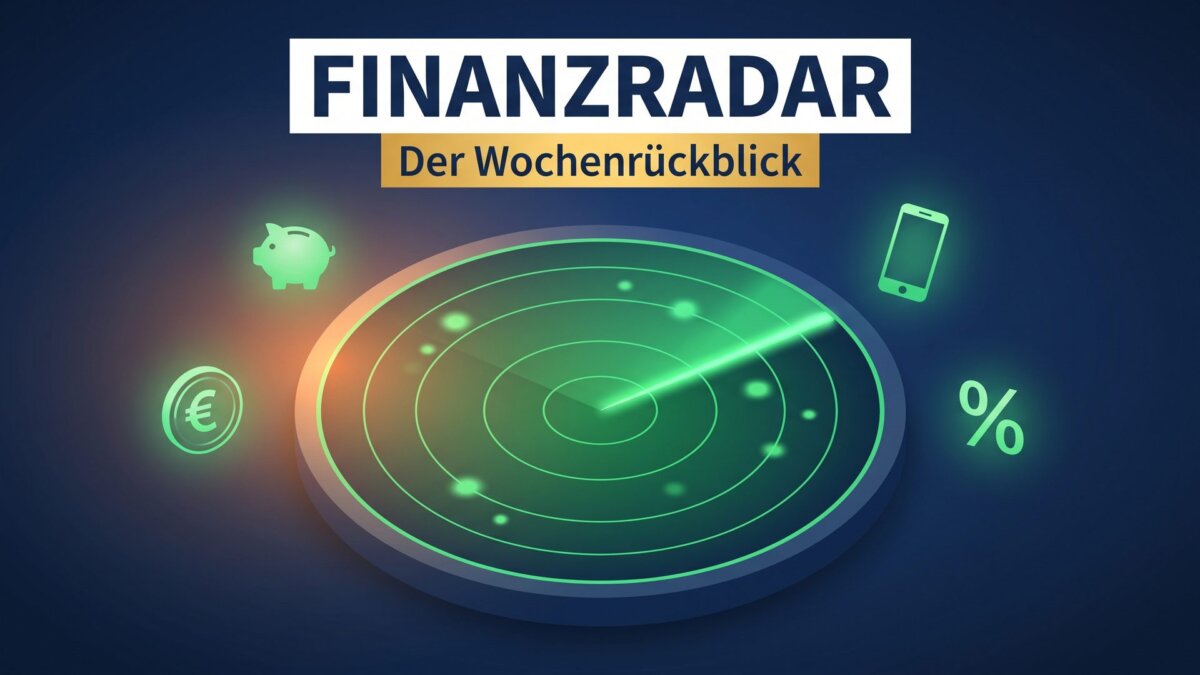Grün leuchtender Radar-Bildschirm erfasst Sparschwein, Euro-Münze, Smartphone und Prozentzeichen: der Finanzradar-Wochenrückblick